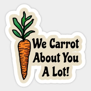 Carrot Bunny Treats We Cared About You A Lot | Mental Health Awareness Sticker